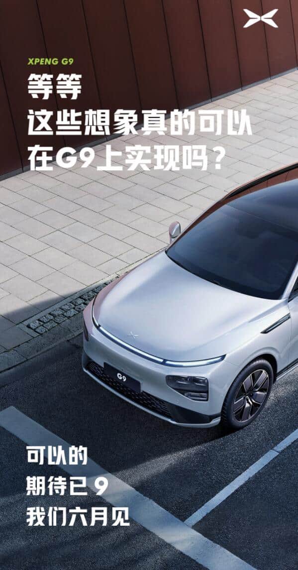 Xpeng hints at official launch of G9 SUV in June