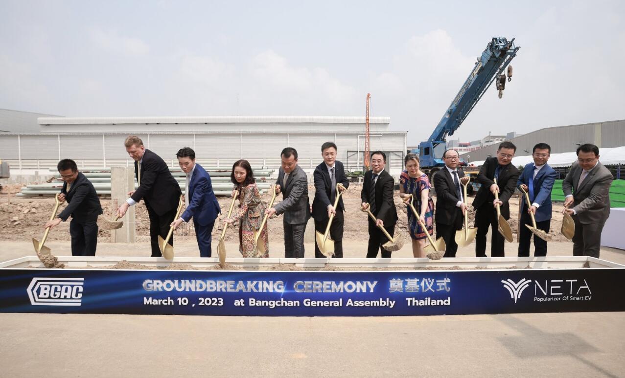 Neta starts construction of its first overseas plant in Thailand, with planned annual capacity of 20,000 units