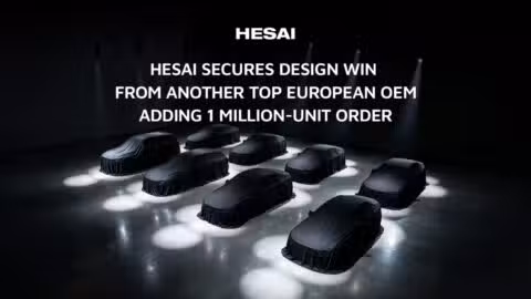 Hesai secures another European automaker design win with order size exceeding 1 million units